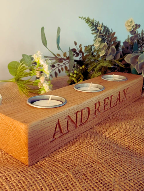 Engraved Solid Oak Candle Holder | "And Relax" Slogan, Rustic Tea Light Holder